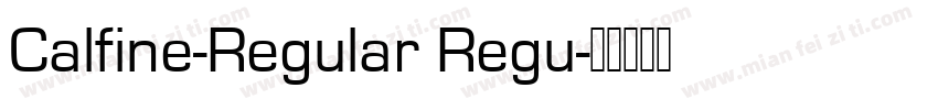 Calfine-Regular Regu字体转换